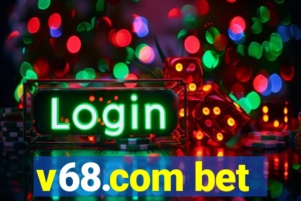 v68.com bet